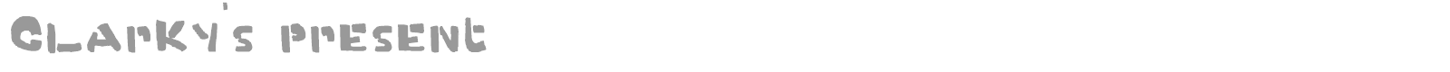 Clarky's present font preview